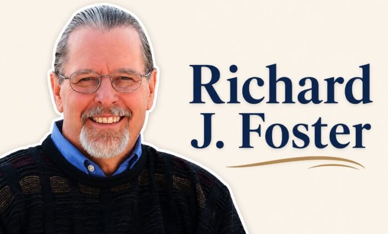 Richard J. Foster biography
