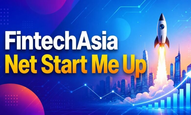 FintechAsia Net Start Me Up