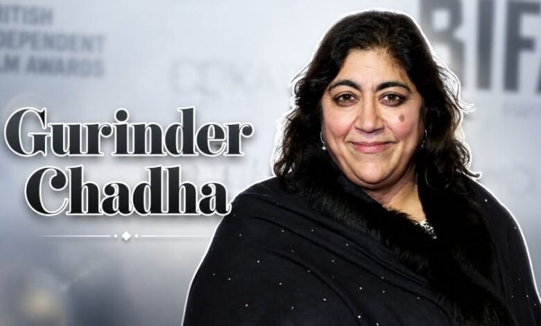 Gurinder Chadha